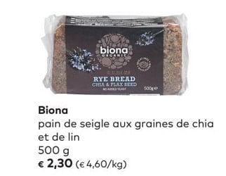 Promotions Biona pain de seigle aux graines de chia et de lin - Biona - Valide de 02/05/2018 à 05/06/2018 chez Bioplanet