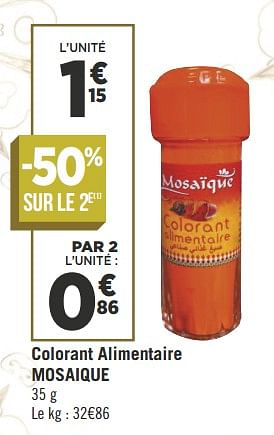 Promotions Colorant alimentaire mosaique - Mosaique - Valide de 08/05/2018 à 20/05/2018 chez Géant Casino