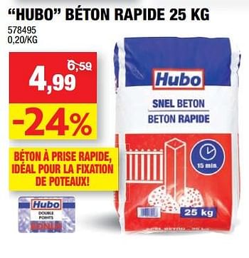Promotions Hubo béton rapide - Produit maison - Hubo  - Valide de 09/05/2018 à 20/05/2018 chez Hubo