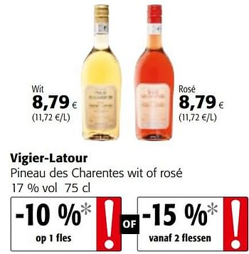 Promoties Vigier-latour pineau des charentes wit of rosé - Witte wijnen - Geldig van 09/05/2018 tot 22/05/2018 bij Colruyt