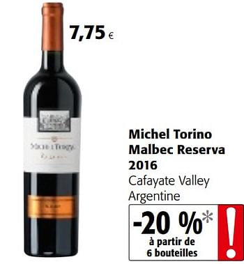 Promotions Michel torino malbec reserva 2016 cafayate valley argentine - Vins rouges - Valide de 09/05/2018 à 22/05/2018 chez Colruyt