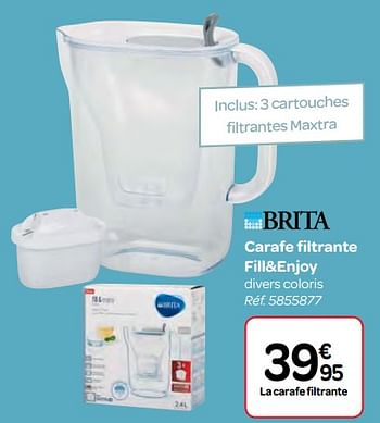 Promotions Brita carafe filtrante fill+enjoy - Brita - Valide de 09/05/2018 à 21/05/2018 chez Carrefour