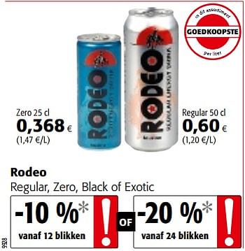 Promoties Rodeo regular, zero, black of exotic - Rodeo - Geldig van 09/05/2018 tot 22/05/2018 bij Colruyt