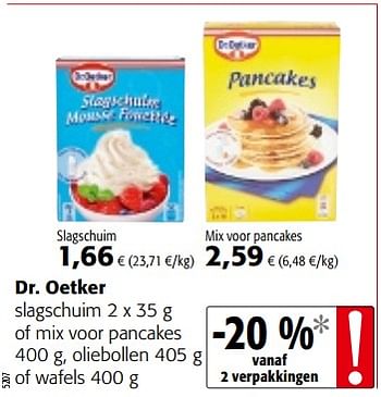 Promoties Dr. oetker slagschuim of mix voor pancakes, oliebollen of wafels - Dr. Oetker - Geldig van 09/05/2018 tot 22/05/2018 bij Colruyt