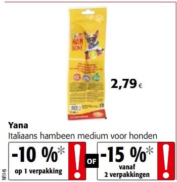 Promoties Yana italiaans hambeen medium voor honden - Yana - Geldig van 09/05/2018 tot 22/05/2018 bij Colruyt