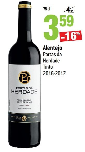 Promotions Alentejo portas da herdade tinto 2016-2017 - Vins rouges - Valide de 16/05/2018 à 22/05/2018 chez Match