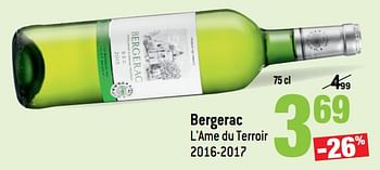 Promoties Bergerac l`ame du terroir 2016-2017 - Witte wijnen - Geldig van 16/05/2018 tot 22/05/2018 bij Match