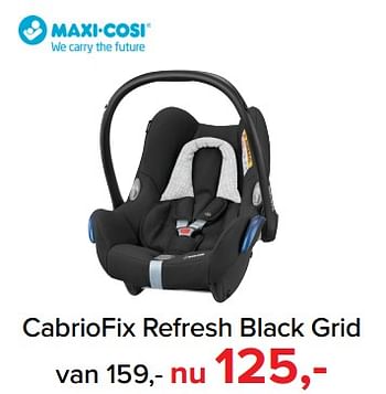 Promoties Cabriofix refresh black grid - Maxi-cosi - Geldig van 07/05/2018 tot 26/05/2018 bij Baby-Dump