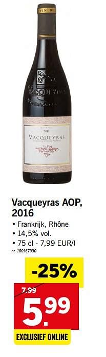 Promoties Vacqueyras aop, 2016 frankrijk, rhône - Rode wijnen - Geldig van 21/05/2018 tot 27/05/2018 bij Lidl