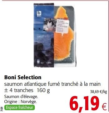 Promotions Boni selection saumon atlantique fumé tranché à la main - Boni - Valide de 09/05/2018 à 22/05/2018 chez Colruyt