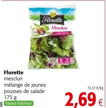 Promotions Florette mesclun mélange de jeunes pousses de salade - Florette - Valide de 09/05/2018 à 22/05/2018 chez Colruyt