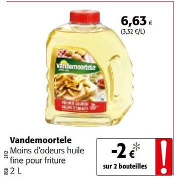 Promotions Vandemoortele moins d`odeurs huile fine pour friture - Vandemoortele - Valide de 09/05/2018 à 22/05/2018 chez Colruyt