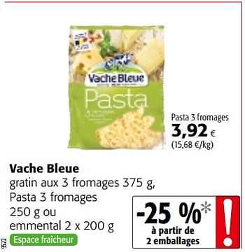 Promotions Vache bleue gratin aux 3 fromages , pasta 3 fromages ou emmental - Vache bleue - Valide de 09/05/2018 à 22/05/2018 chez Colruyt