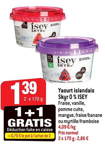 Promotions Yaourt islandais skyr 0 % isey - Isey Skyr - Valide de 16/05/2018 à 22/05/2018 chez Smatch