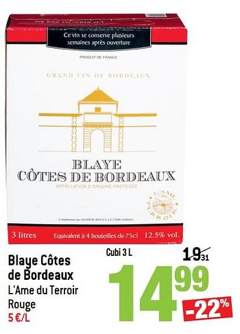 Promoties Blaye côtes de bordeaux l`ame du terroir rouge - Rode wijnen - Geldig van 16/05/2018 tot 22/05/2018 bij Match