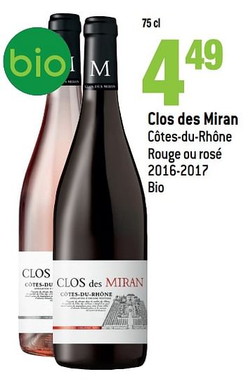 Promoties Clos des miran côtes-du-rhône rouge ou rosé 2016-2017 bio - Rode wijnen - Geldig van 16/05/2018 tot 22/05/2018 bij Match