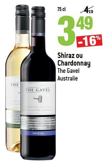 Promoties Shiraz ou chardonnay the gavel australie - Rode wijnen - Geldig van 16/05/2018 tot 22/05/2018 bij Match