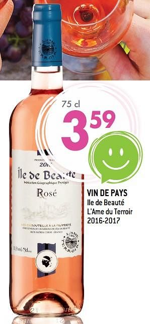 Promoties Vin de pays ile de beauté l`ame du terroir 2016-2017 - Rosé wijnen - Geldig van 16/05/2018 tot 22/05/2018 bij Match