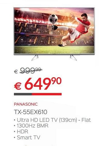 Promoties Panasonic tx-55ex610 ultra hd led tv - Panasonic - Geldig van 14/05/2018 tot 30/06/2018 bij Selexion