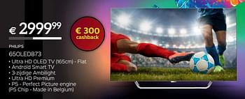 Promoties Philips 65oled873 ultra hd oled tv - Philips - Geldig van 14/05/2018 tot 30/06/2018 bij Selexion