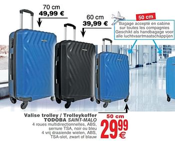 Promotions Valise trolley - trolleykoffer todoba saint-malo - Todoba - Valide de 15/05/2018 à 28/05/2018 chez Cora