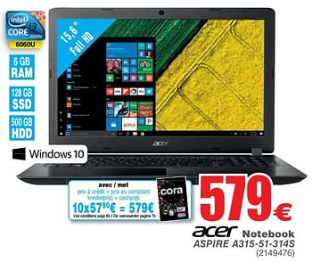 Promotions Acer notebook aspire a315-51-314s - Acer - Valide de 15/05/2018 à 28/05/2018 chez Cora