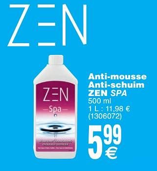 Promoties Anti-mousse anti-schuim zen spa - Zen - Geldig van 15/05/2018 tot 28/05/2018 bij Cora