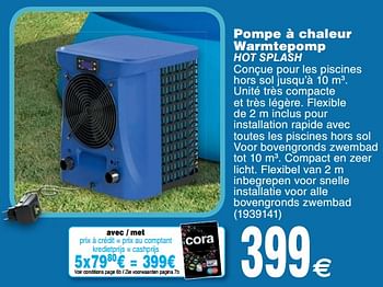 Promoties Pompe à chaleur warmtepomp hot splash - Intex - Geldig van 15/05/2018 tot 28/05/2018 bij Cora