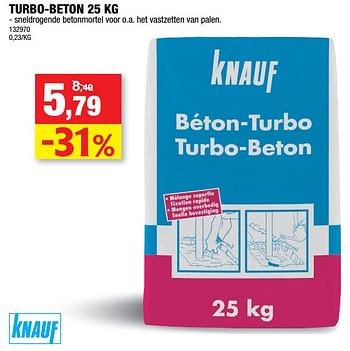 Promotions Turbo-beton - Knauf - Valide de 16/05/2018 à 27/05/2018 chez Hubo