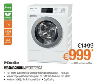 Promoties Miele wasmachine miwce670wcs - Miele - Geldig van 30/04/2018 tot 31/05/2018 bij Expert