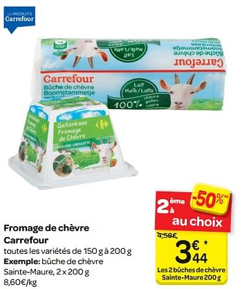 Promoties Bûche de chèvre sainte-maure carrefour - Huismerk - Carrefour  - Geldig van 16/05/2018 tot 28/05/2018 bij Carrefour