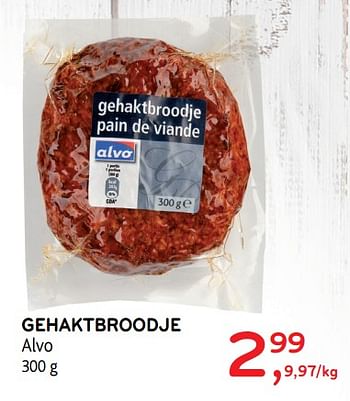 Promotions Gehaktbroodje - Produit maison - Alvo - Valide de 23/05/2018 à 05/06/2018 chez Alvo