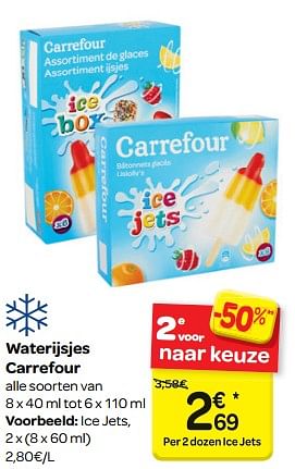 Promotions Waterijsjes carrefour - Produit maison - Carrefour  - Valide de 16/05/2018 à 28/05/2018 chez Carrefour