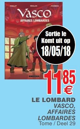 Promoties Le lombard vasco, affaires lombardes - Huismerk - Cora - Geldig van 18/05/2018 tot 28/05/2018 bij Cora