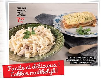 Promoties Pâtes au jambon - Huismerk - Alvo - Geldig van 23/05/2018 tot 29/05/2018 bij Alvo
