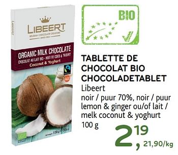 Promotions Tablette de chocolat bio - Libeert - Valide de 23/05/2018 à 05/06/2018 chez Alvo