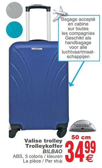 Promotions Valise trolley trolleykoffer bilbao todoba - Todoba - Valide de 15/05/2018 à 28/05/2018 chez Cora