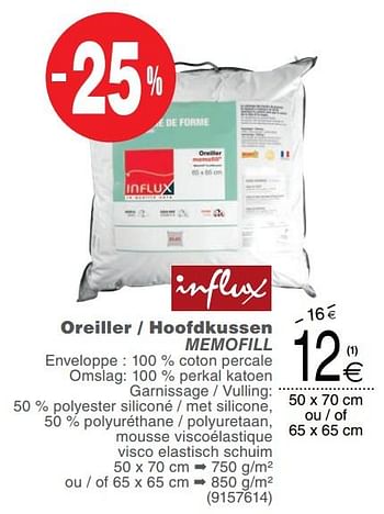 Promoties Influx oreiller - hoofdkussen memofill - INFLUX - Geldig van 15/05/2018 tot 28/05/2018 bij Cora