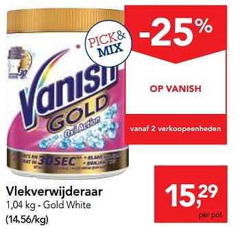 Promotions Vanish gold white - Vanish - Valide de 23/05/2018 à 05/06/2018 chez Makro