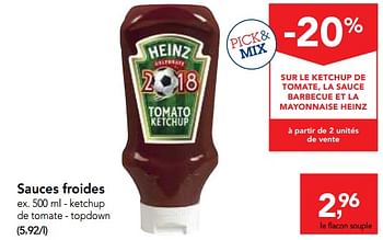 Promotions Sauces froides - Heinz - Valide de 23/05/2018 à 05/06/2018 chez Makro