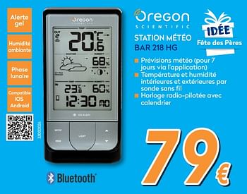 Promoties Oregon station météo bar 218 hg - Oregon - Geldig van 25/05/2018 tot 24/06/2018 bij Krefel