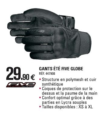 Promotions Five gants été five globe 447908 - Five - Valide de 02/05/2018 à 30/03/2019 chez E.Leclerc