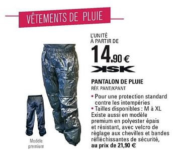 Promotions Ksk pantalon de pluie pant-kpant - KSK - Valide de 02/05/2018 à 30/03/2019 chez E.Leclerc