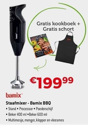 Promoties Bamix staafmixer bamix bbq - Bamix - Geldig van 22/04/2018 tot 31/05/2018 bij Exellent