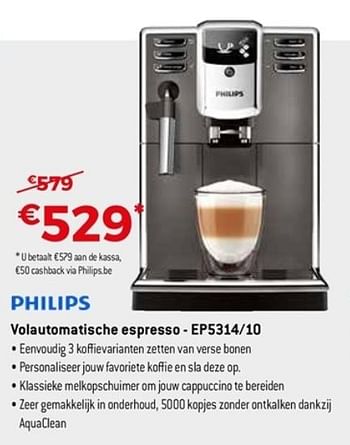 Promoties Philips volautomatische espresso ep5314-10 - Philips - Geldig van 22/04/2018 tot 31/05/2018 bij Exellent