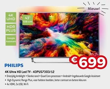 Promotions Philips 4k ultra hd led tv 43pus7303-12 - Philips - Valide de 22/04/2018 à 31/05/2018 chez Exellent