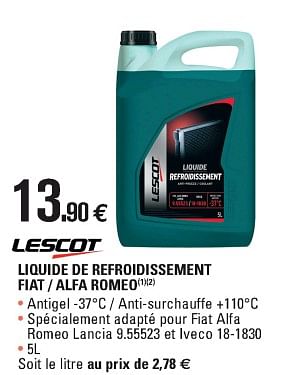 Promotions Liquide de refroidissement fiat - alfa romeo - Lescot - Valide de 02/05/2018 à 30/03/2019 chez E.Leclerc