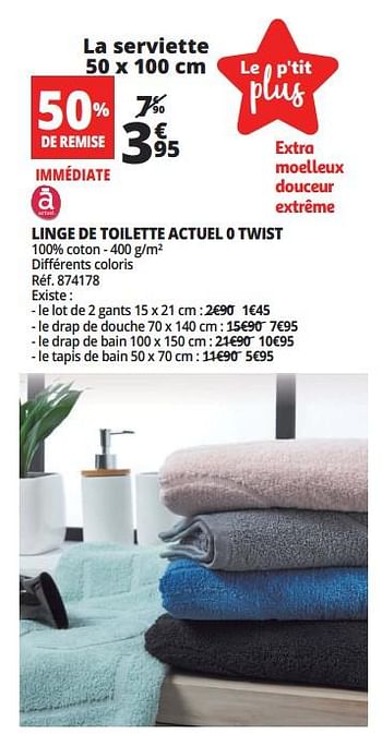 Promotions Linge de toilette actuel 0 twist serviette - Produit Maison - Auchan Ronq - Valide de 16/05/2018 à 26/05/2018 chez Auchan Ronq