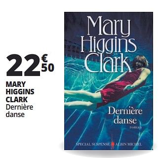 Promotions Mary higgins clark dernière danse - Produit Maison - Auchan Ronq - Valide de 16/05/2018 à 26/05/2018 chez Auchan Ronq