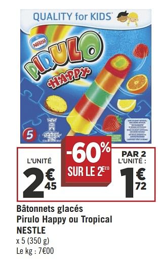 Promotions Bâtonnets glacés pirulo happy ou tropical nestle - Nestlé - Valide de 16/05/2018 à 27/05/2018 chez Géant Casino